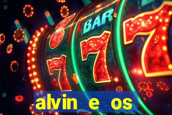 alvin e os esquilos 3 rede canais